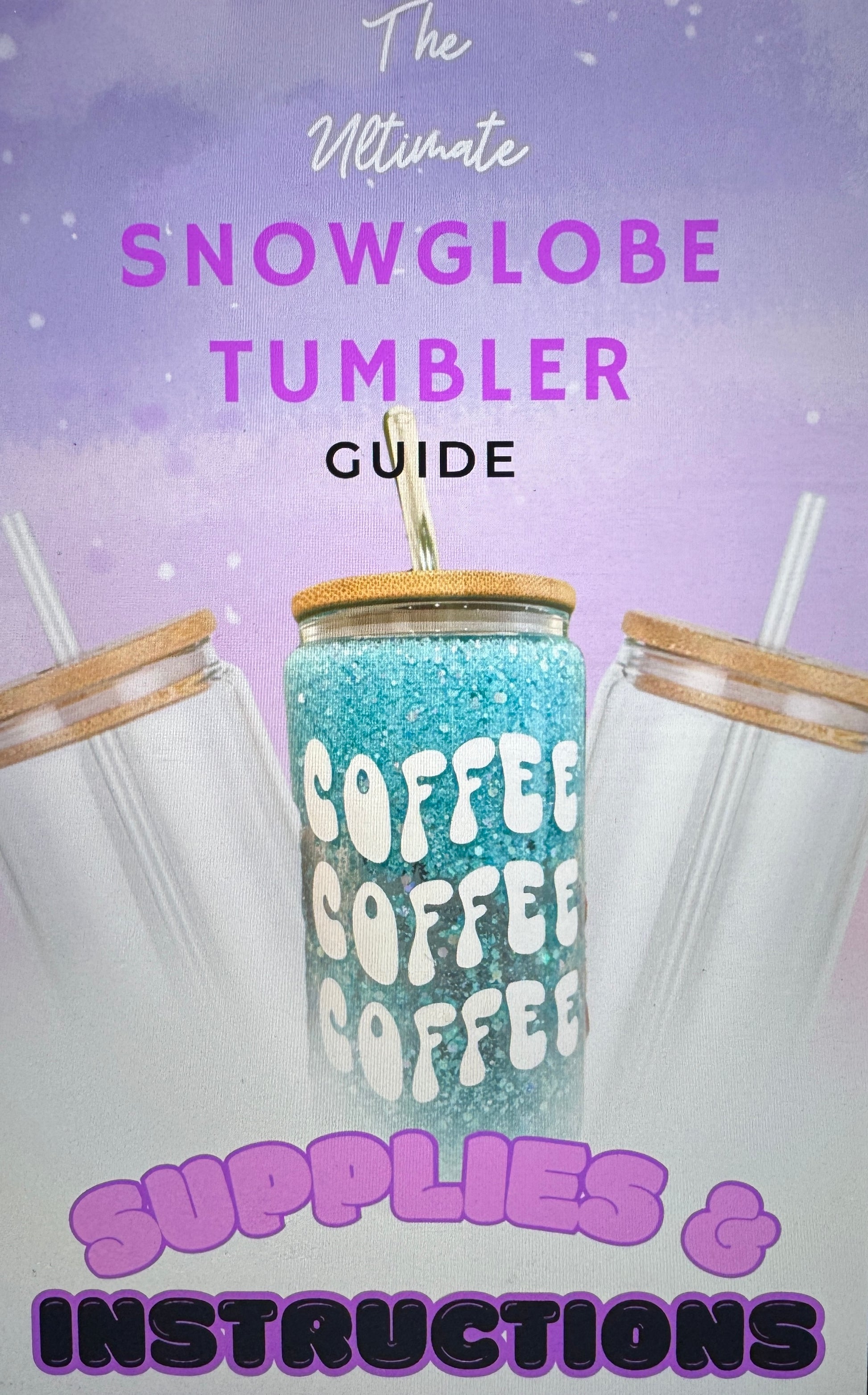 Glitter Tumbler Guide